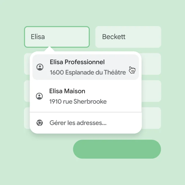Un utilisateur peut saisir instantanément son nom et son adresse dans un formulaire à l'aide du Remplissage automatique.