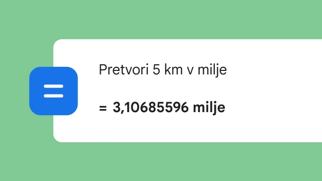 Iskanje pretvorbe 5 km v milje prikaže rezultat 3,106 milje.