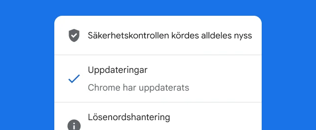 En varning visar att Chromes säkerhetskontroll har slutförts och webbläsaren är uppdaterad.