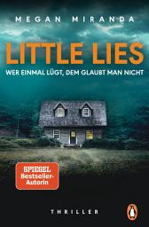 Imagen de ícono de LITTLE LIES – Wer einmal lügt, dem glaubt man nicht: Thriller – Der neue Bestseller mit Gänsehautgarantie