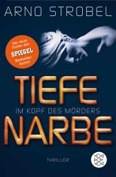 የአዶ ምስል Im Kopf des Mörders - Tiefe Narbe: Thriller