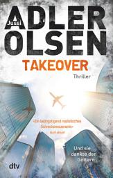 Imagen de ícono de TAKEOVER. Und sie dankte den Göttern ...: Thriller