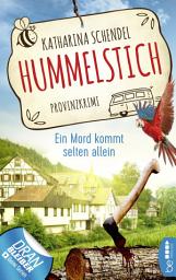 Ikoonprent Hummelstich - Ein Mord kommt selten allein: Provinzkrimi