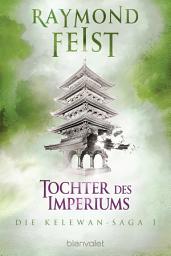 Відарыс значка "Die Kelewan-Saga 1: Tochter des Imperiums"