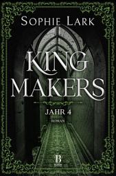 Imagen de ícono de Kingmakers – Jahr 4: Roman: brandheiße Dark Romance – mit farbigen Illustrationen