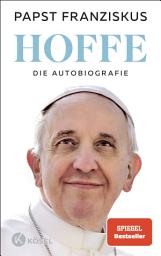 Icon image Hoffe: Die Autobiografie