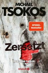 Icon image Zersetzt: True-Crime-Thriller | SPIEGEL Bestseller