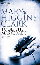 Tödliche Maskerade: Story белгішесінің суреті