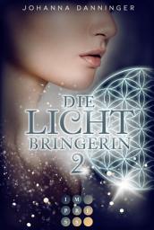 Icon image Die Lichtbringerin 2: Urban-Fantasy-Buchserie voller Magie