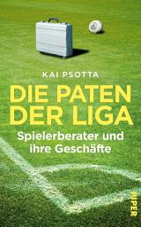 Icon image Die Paten der Liga: Spielerberater und ihre Geschäfte
